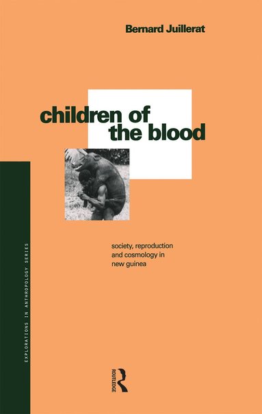 Bernard Juillerat - Children of the Blood, Häftad
