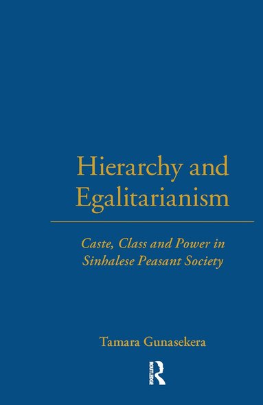 Tamara Gunasekera - Hierarchy and Egalitarianism, Häftad