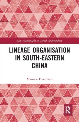 Lineage Organisation in South-Eastern China 1