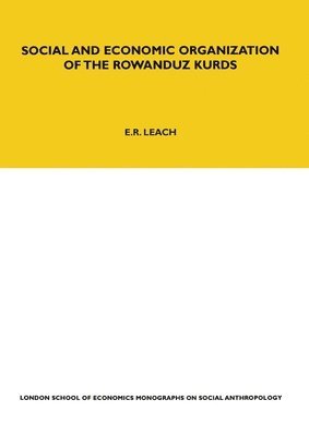 Social and Economic Organization of the Rowanduz Kurds 1