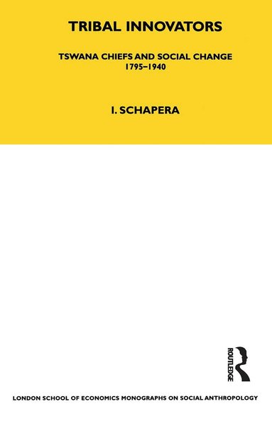 Isaac Schapera - Tribal Innovators, Häftad