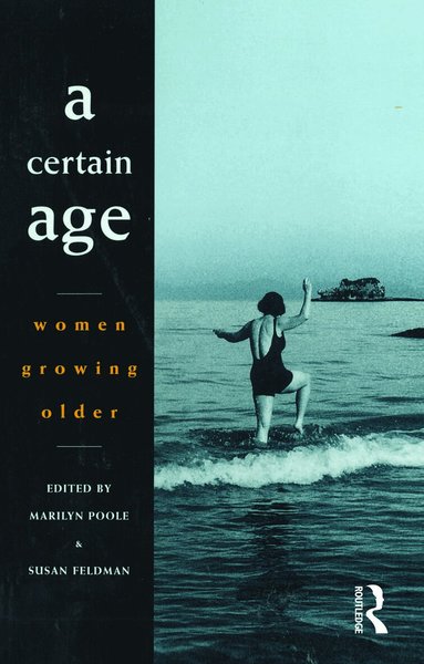 Susan Feldman - Certain Age, Inbunden