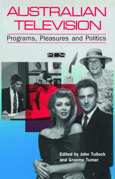 Graeme Turner - Australian Television, Inbunden