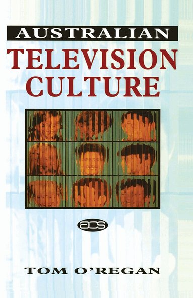 Tom O'Regan - Australian Television Culture, Inbunden