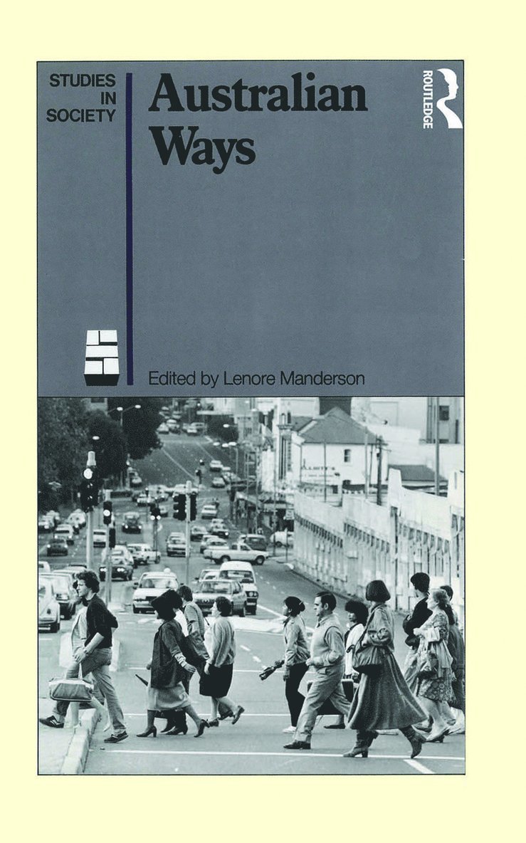 Lenore Manderson - Australian Ways, Inbunden