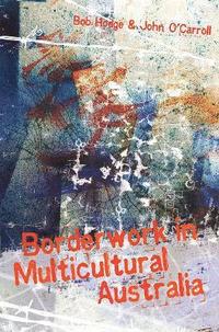 bokomslag Borderwork in Multicultural Australia