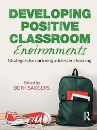 bokomslag Developing Positive Classroom Environments