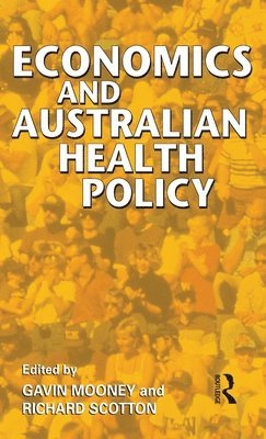 Economics and Australian Health Policy 1