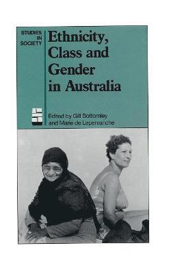 Ethnicity, Class and Gender in Australia 1