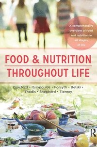 bokomslag Food and Nutrition Throughout Life