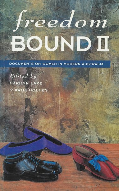 Marilyn Lake - Freedom Bound II, Inbunden