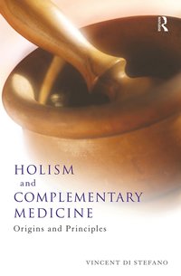 bokomslag Holism and Complementary Medicine