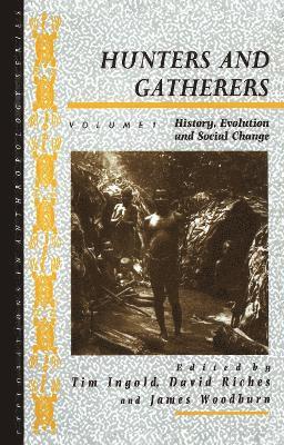 Hunters and Gatherers (Vol I) 1