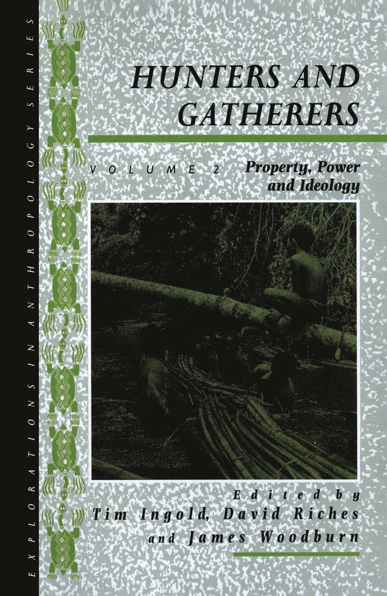 Hunters and Gatherers (Vol II) 1