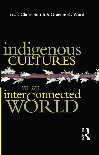 bokomslag Indigenous Cultures in an Interconnected World