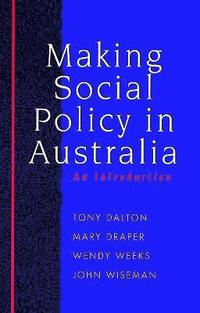 bokomslag Making Social Policy in Australia