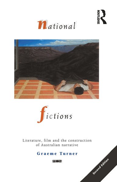 Graeme Turner - National Fictions, Inbunden