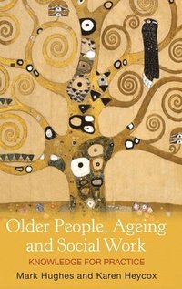 bokomslag Older People, Ageing and Social Work