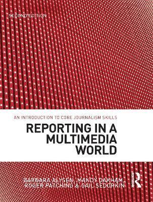 Reporting in a Multimedia World 1