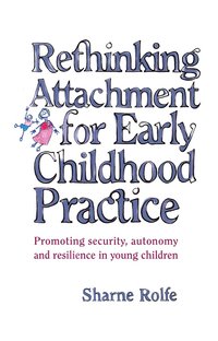 bokomslag Rethinking Attachment for Early Childhood Practice