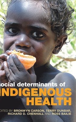 Social Determinants of Indigenous Health 1