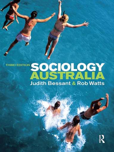 Judith Bessant - Sociology Australia, Inbunden