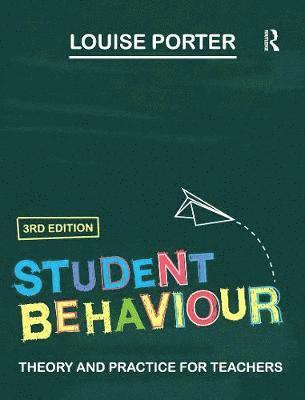 Louise Porter - Student Behaviour, Inbunden