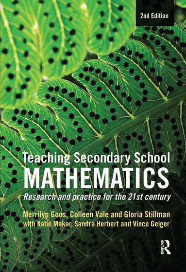 Merrilyn Goos, Gloria Stillman, Sandra Herbert, Vince Geiger - Teaching Secondary School Mathematics, Inbunden