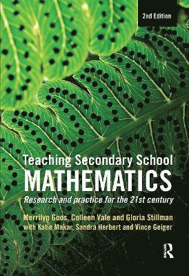 Merrilyn Goos, Gloria Stillman, Sandra Herbert, Vince Geiger, Colleen Vale - Teaching Secondary School Mathematics, Inbunden