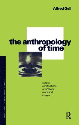 The Anthropology of Time 1