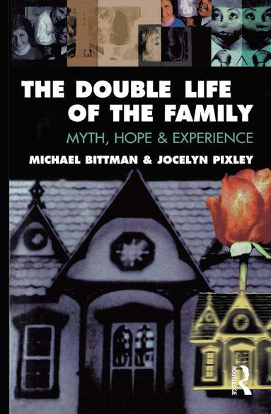 Michael Bittman - Double Life of the Family, Inbunden