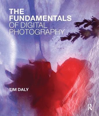 The Fundamentals of Digital Photography 1