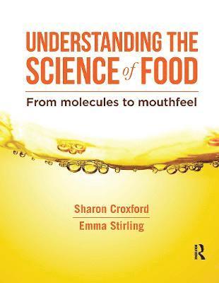 Sharon Croxford - Understanding the Science of Food, Inbunden
