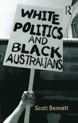 White Politics and Black Australians 1