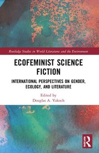 bokomslag Ecofeminist Science Fiction