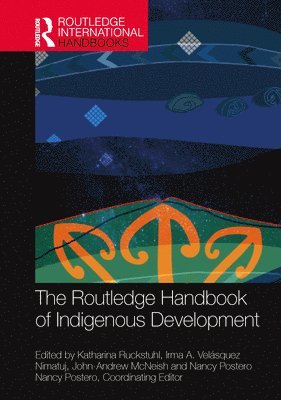 bokomslag The Routledge Handbook of Indigenous Development