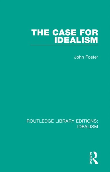 bokomslag Case for Idealism