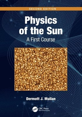 bokomslag Physics of the Sun