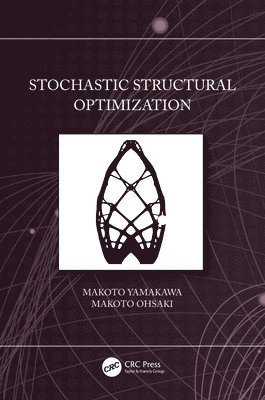 Stochastic Structural Optimization 1