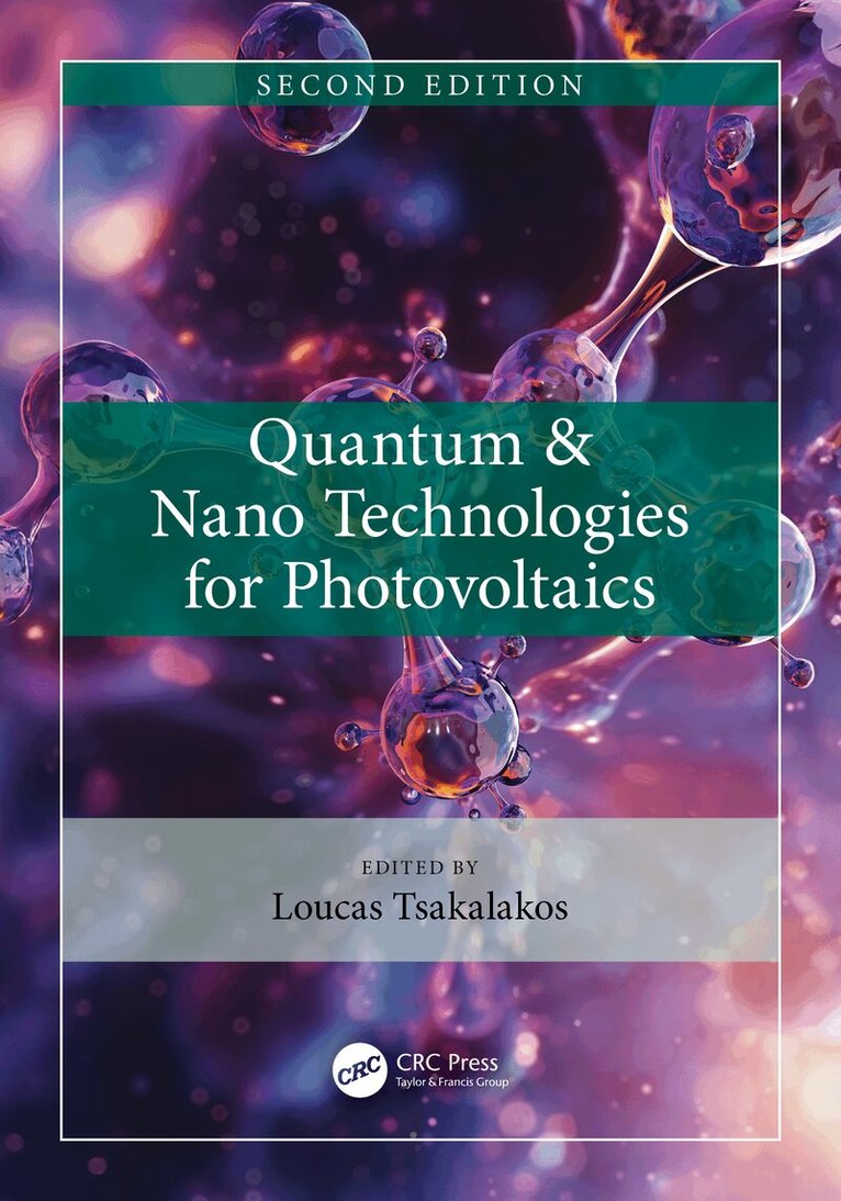 Loucas Tsakalakos - Quantum & Nano Technologies for Photovoltaics, Häftad