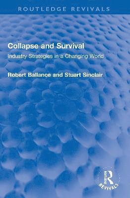 Collapse and Survival 1