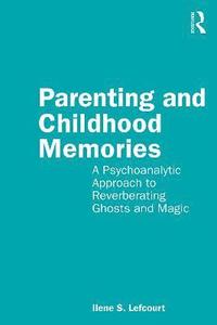 bokomslag Parenting and Childhood Memories