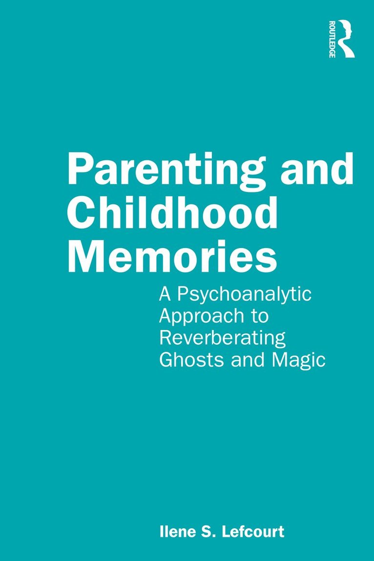 Parenting and Childhood Memories 1