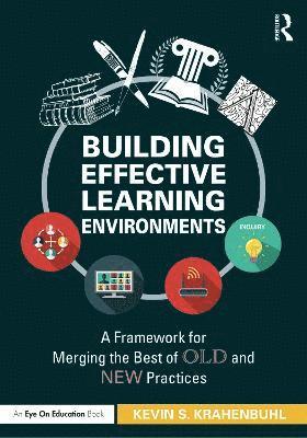 Building Effective Learning Environments 1