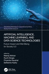 bokomslag Artificial Intelligence, Machine Learning, and Data Science Technologies