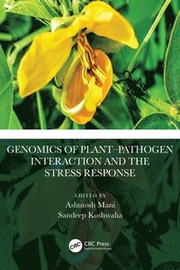 bokomslag Genomics of PlantPathogen Interaction and the Stress Response