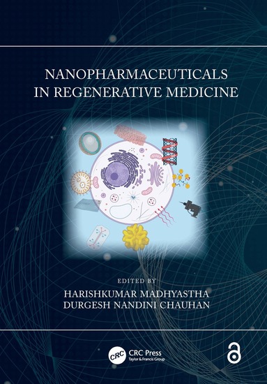 Harishkumar Madhyastha, Durgesh Nandini Chauhan - Nanopharmaceuticals in Regenerative Medicine, Häftad