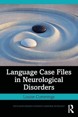 Language Case Files in Neurological Disorders 1