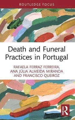 Death and Funeral Practices in Portugal 1