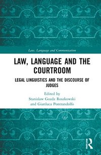 bokomslag Law, Language and the Courtroom